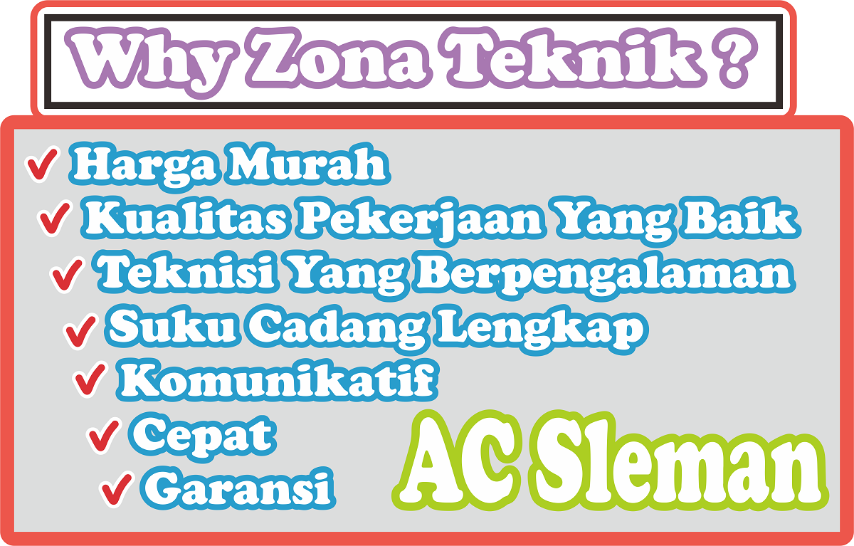Why Zona Teknik Bengkel AC Sleman